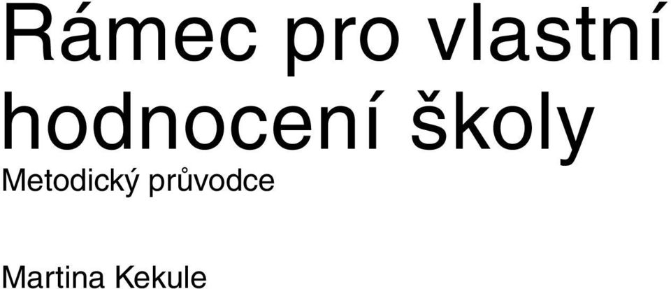 hodnocení školy