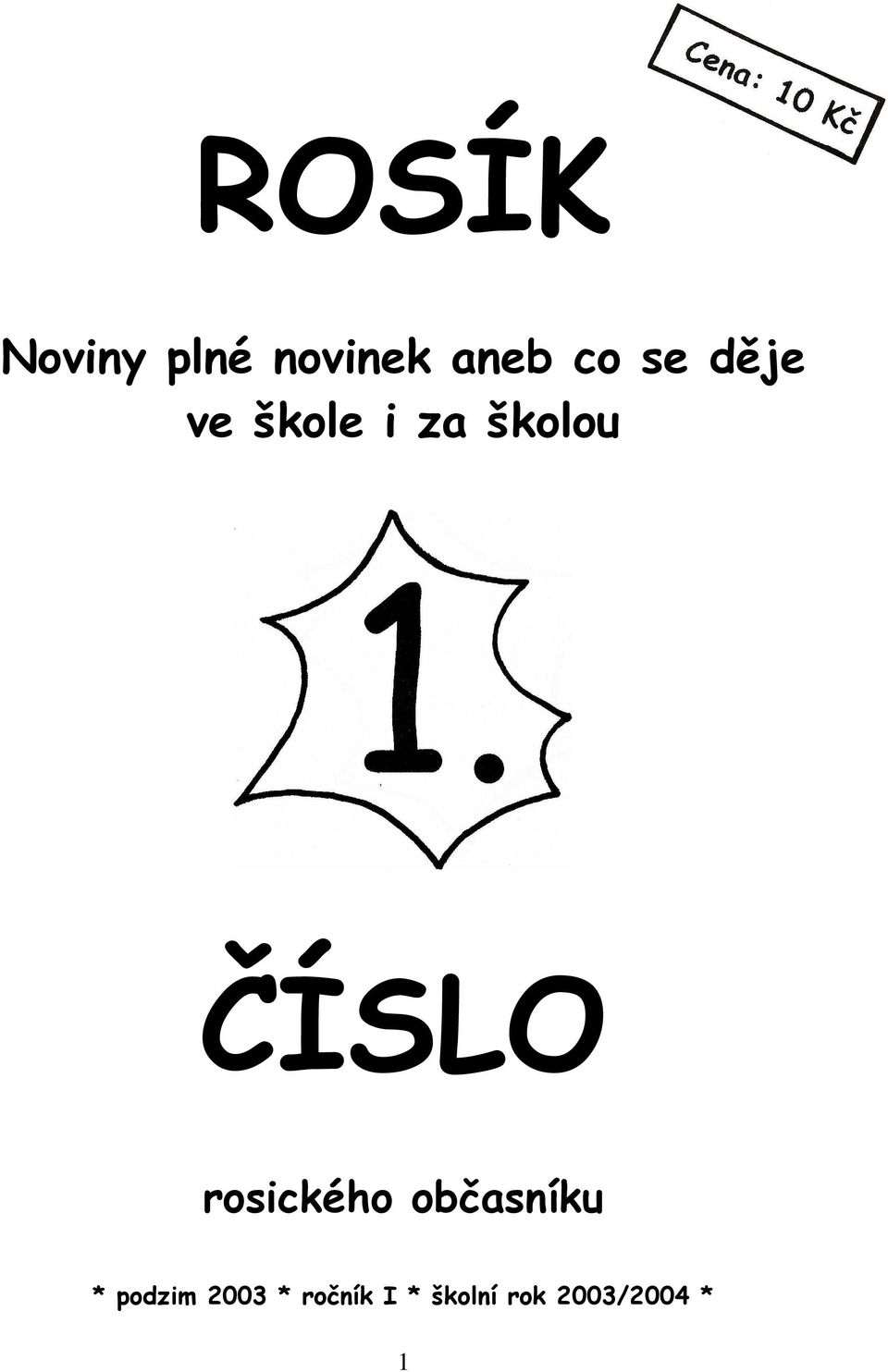 rosického občasníku * podzim 2003