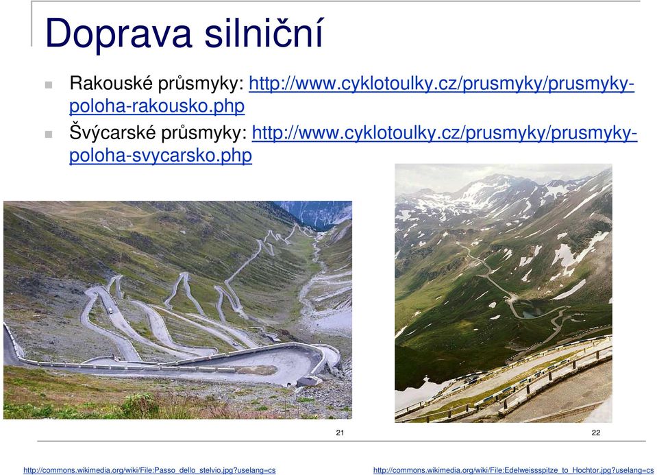 cz/prusmyky/prusmykypoloha-svycarsko.php 21 22 http://commons.wikimedia.