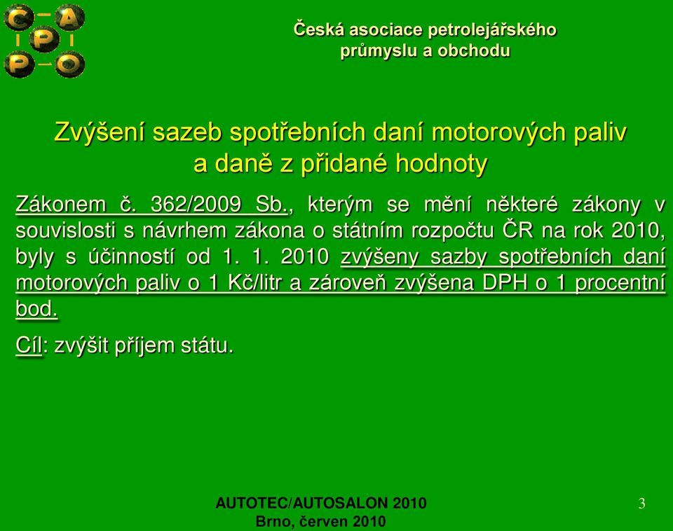 , kterým se mění některé zákony v souvislosti s návrhem zákona o státním rozpočtu ČR na