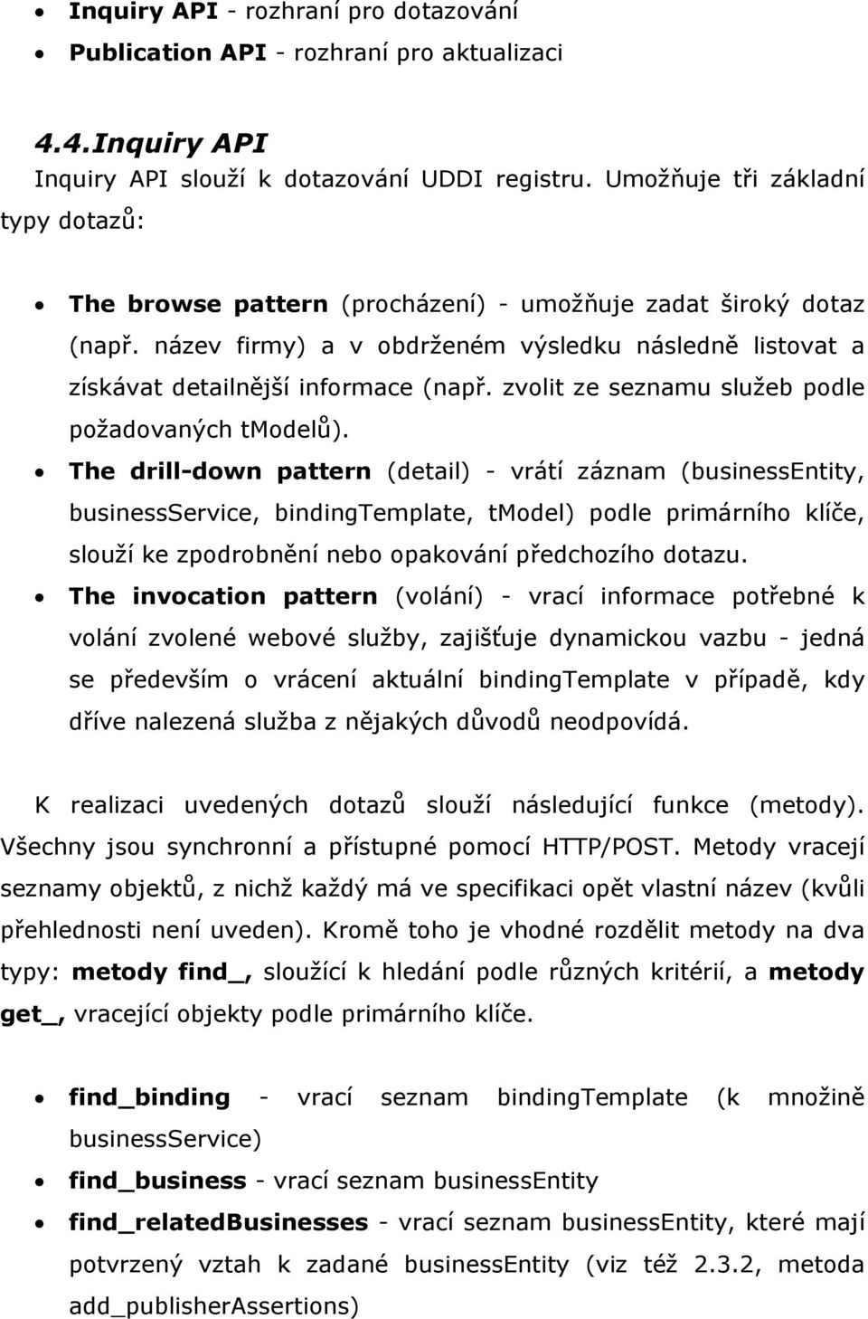 zvolit ze seznamu služeb podle požadovaných tmodelů).