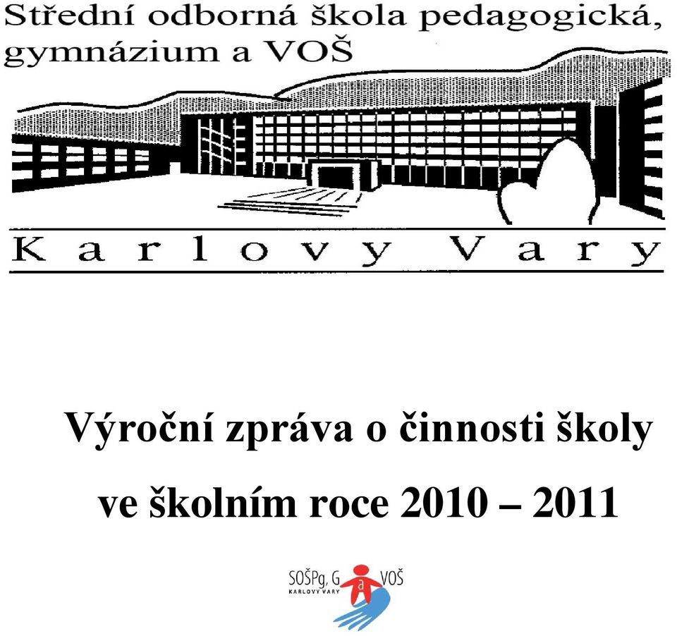 školy ve