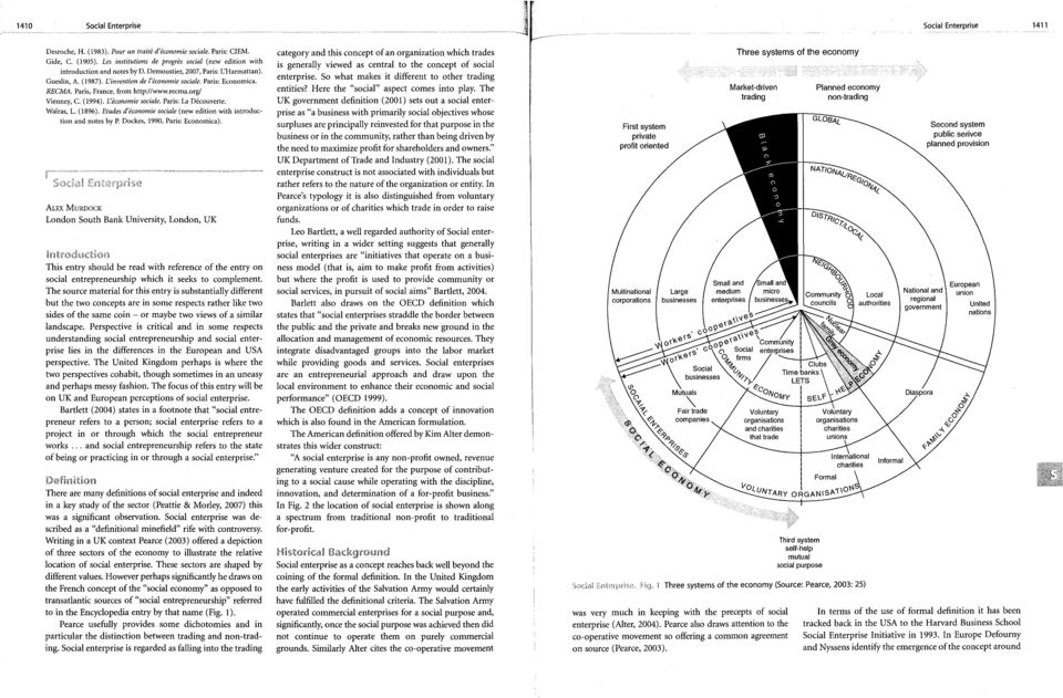 Paris, France, from http://www.recma.org/ Vienney, C. (1994). ['economiesociale. Paris: La Decouverte. Walras, L. (1896). Etudesd'economie sociale (new edition with introduction and notes by P.