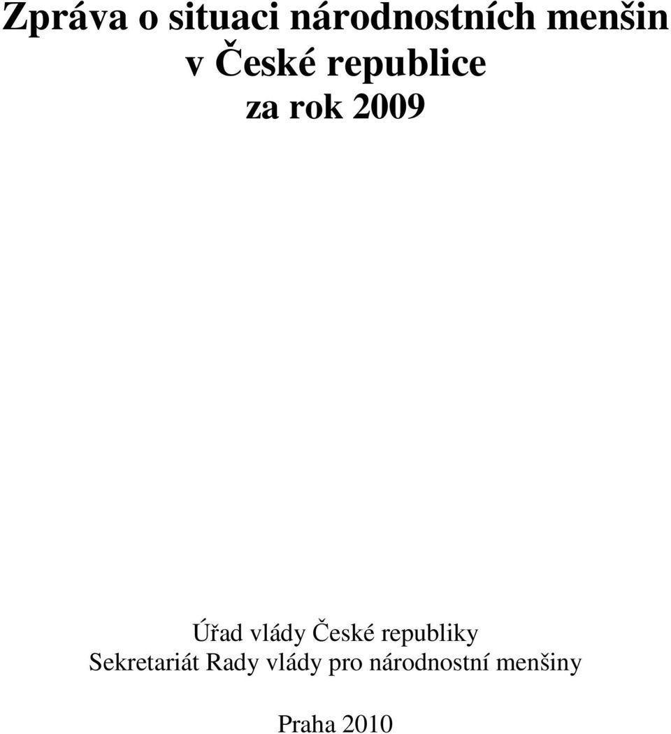 vlády České republiky Sekretariát