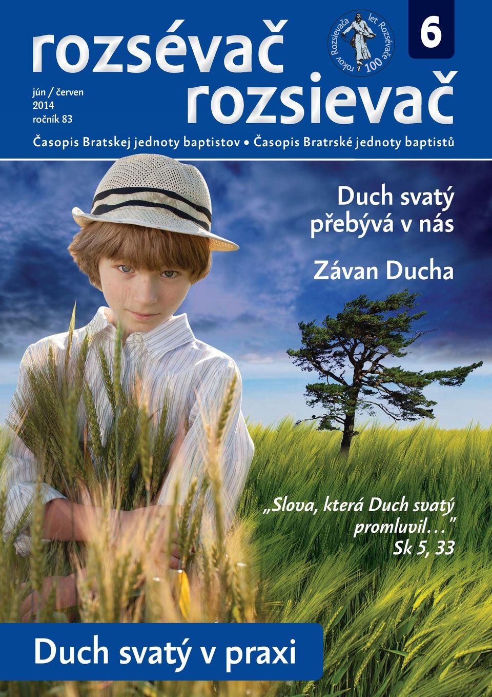 baptistů Duch svatý přebývá v nás Závan Ducha