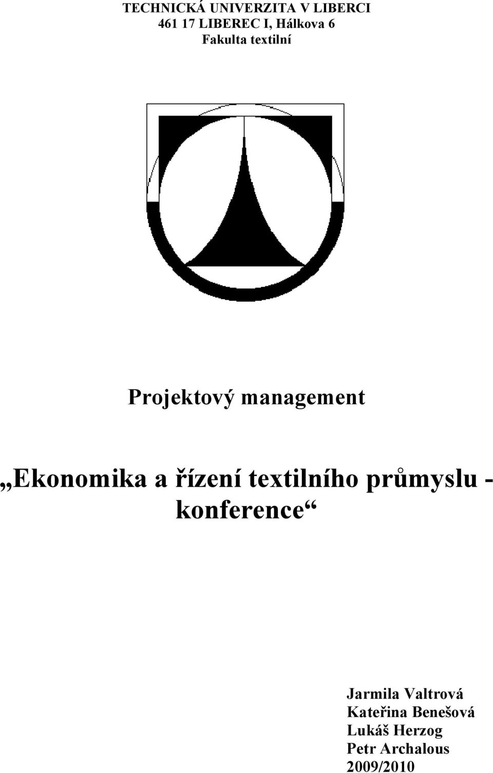 Ekonomika a řízení textilního průmyslu - konference