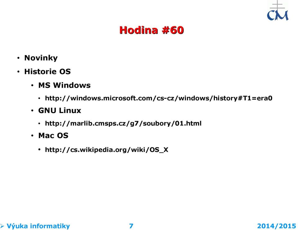 com/cs-cz/windows/history#t1=era0 GNU Linux