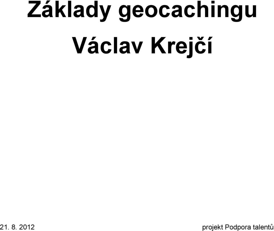 Václav Krejčí 21.