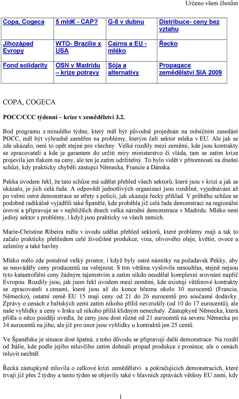 COPA, COGECA POCC/CCC týdenní krize v zemědělství 3.2.