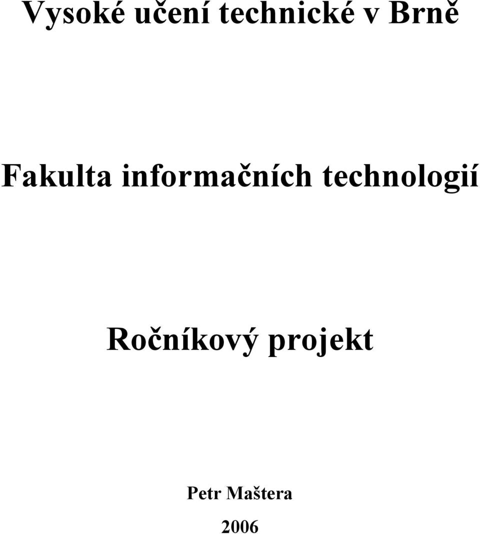 informačních technologií