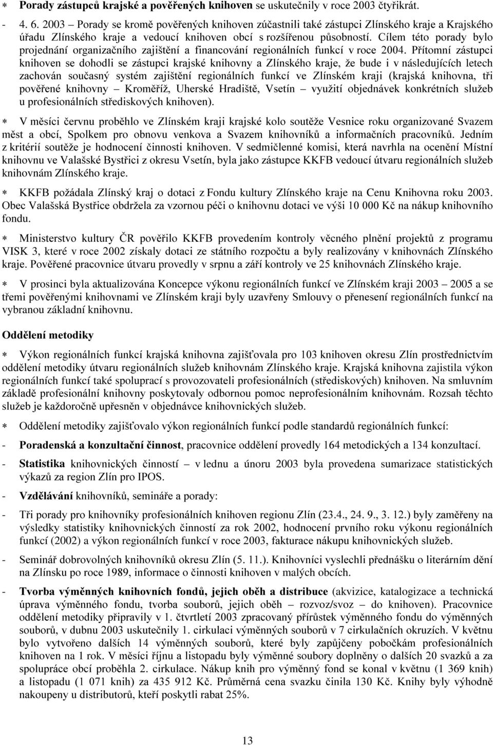 43*178 2G(7B17(;4D 4/*) ;=;7 275,$% B%/7 projednání org,10+,:14>7 +,'0.;C14, J01,1E76914 5*H0719/14E> J81<E4 6 57E*?