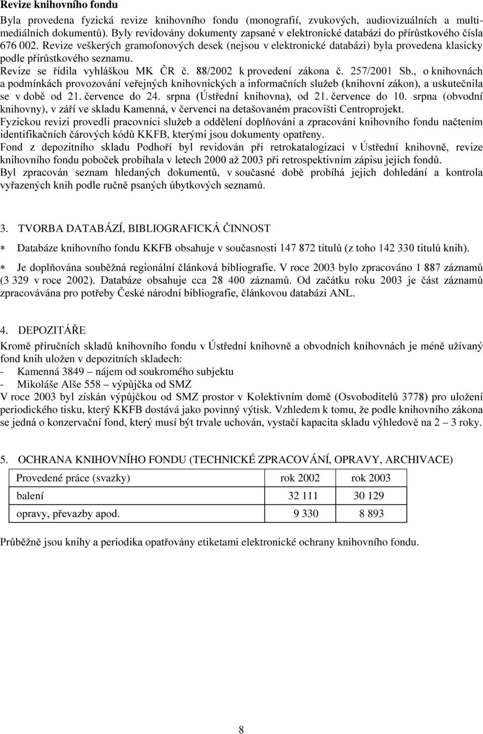 < 2576*$*14 +9<71, :D?WUX?@@T BD! o knihovnách a 27$)41<9E> 25767+76914 6*3*'1-E> <10>7610E<-E>, 01J75),:14E> (/8&*B R<10>7614 +9<71P!, 8(<8;*:10/, se v $7BC 7$?TD :*56*1E* $7?