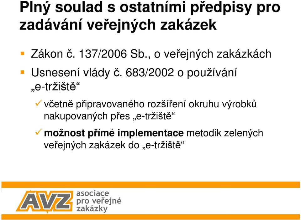 683/2002 o používání e-tržiště včetně připravovaného rozšíření okruhu