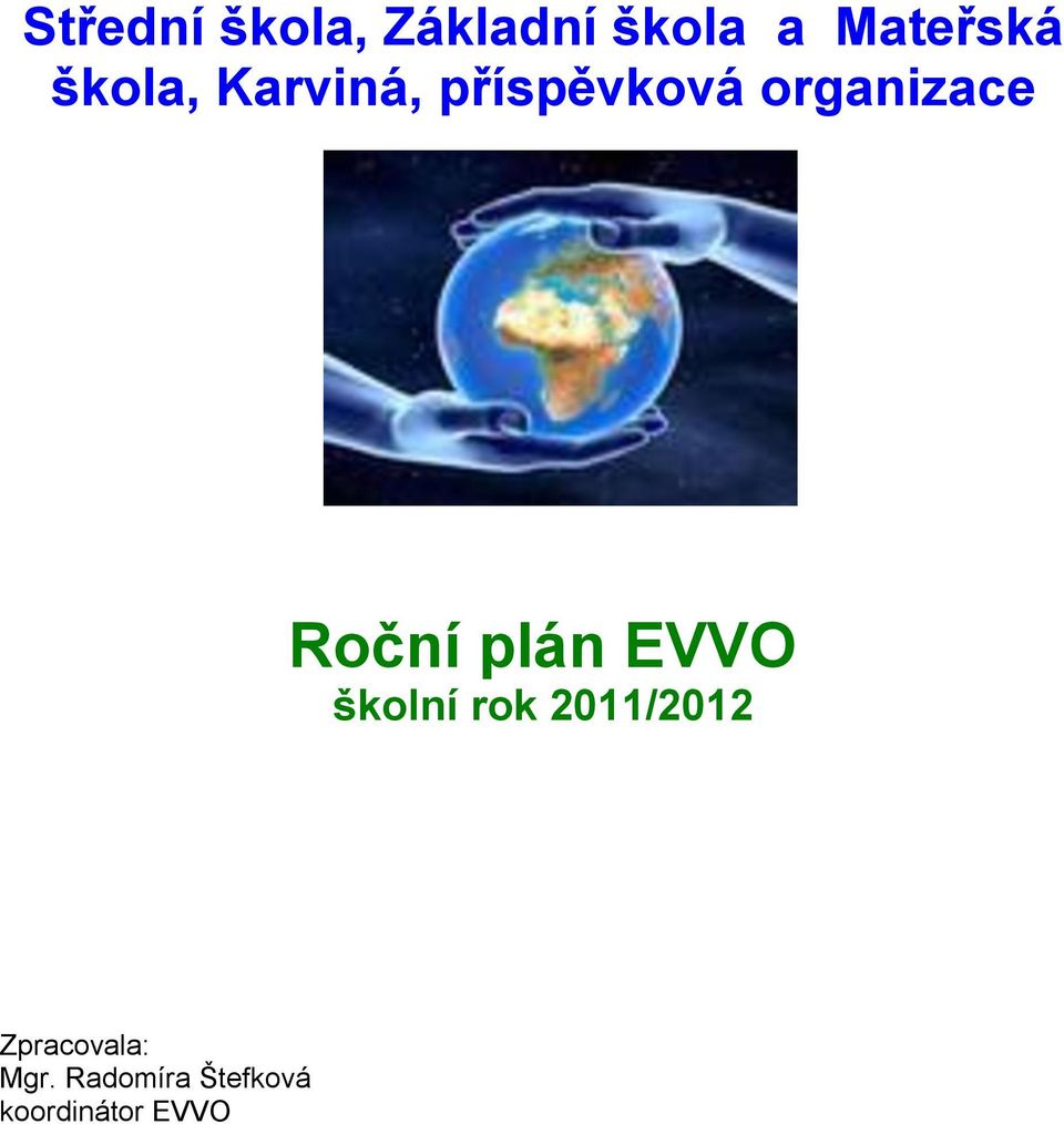 Roční plán EVVO školní rok 2011/2012