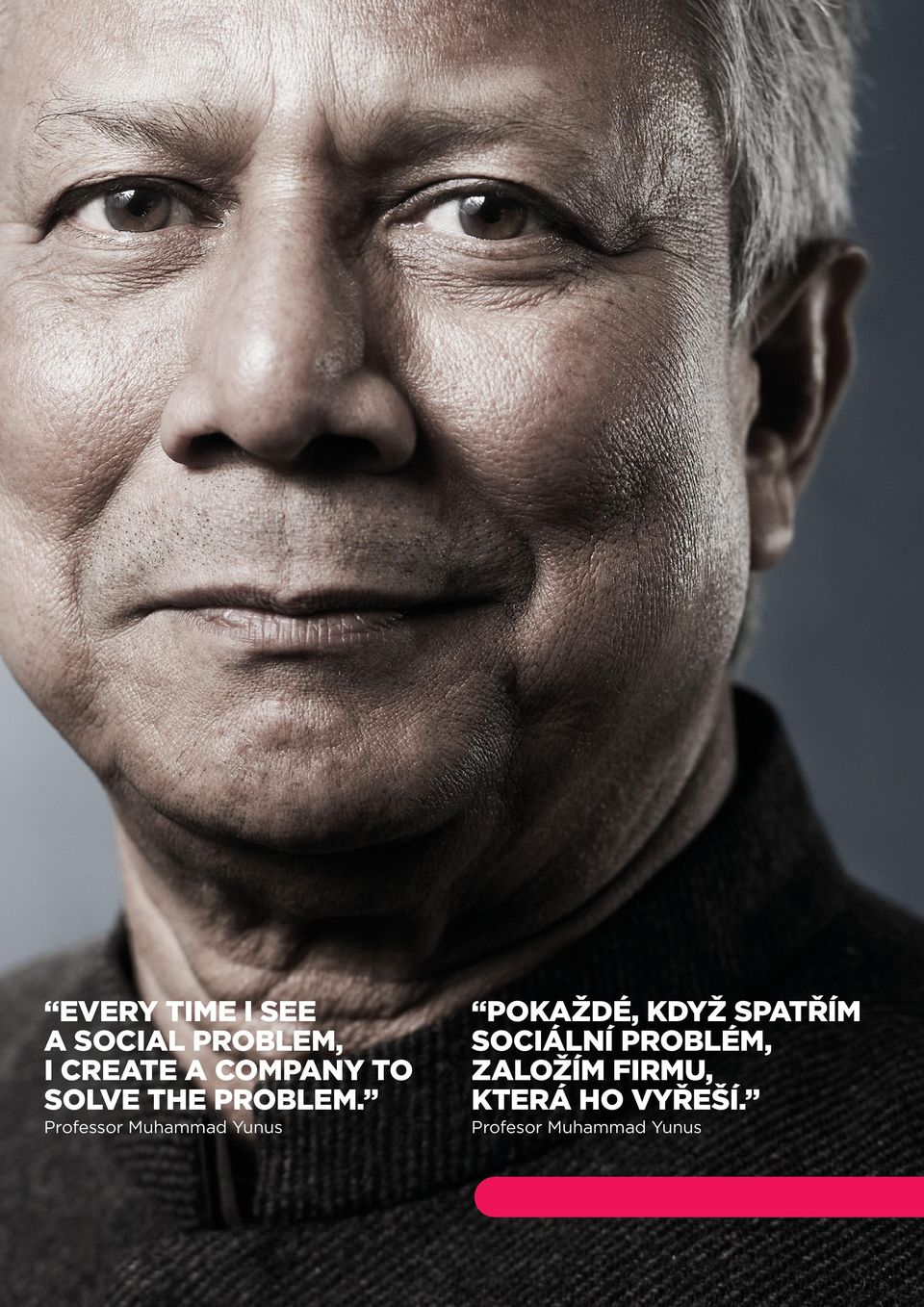 Professor Muhammad Yunus POKAŽDÉ, KDYŽ SPATŘÍM