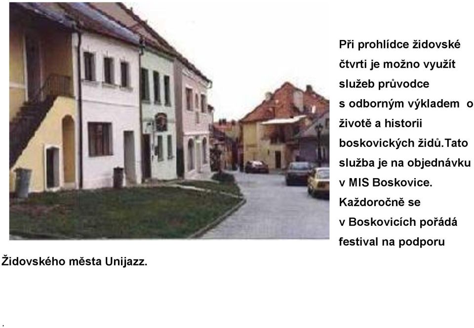 s odborným výkladem o životě a historii boskovických židů.