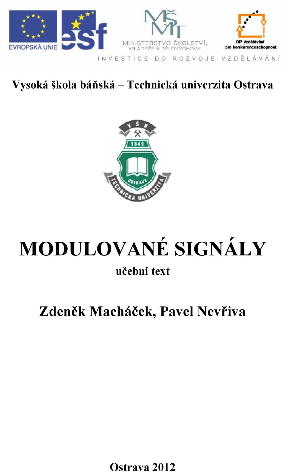 SIGNÁLY učební ex Zdeněk