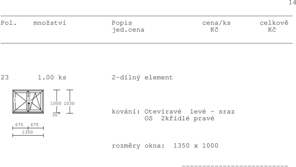 675 1350 1000 10 kování: