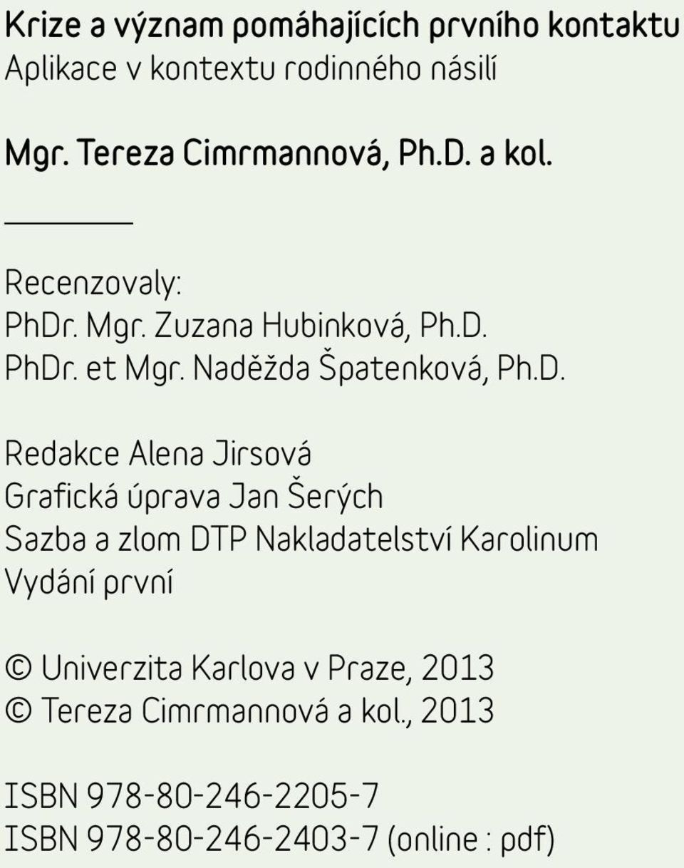 . Mgr. Zuzana Hubinková, Ph.D.