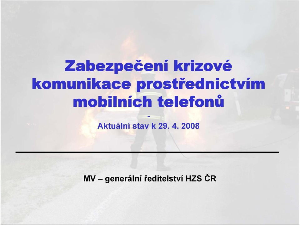 telefonů - Aktuální stav k 29.