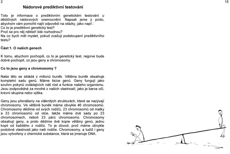 Na co bych měl myslet, pokud zvažuji podstoupení prediktivního testu? Část 1.