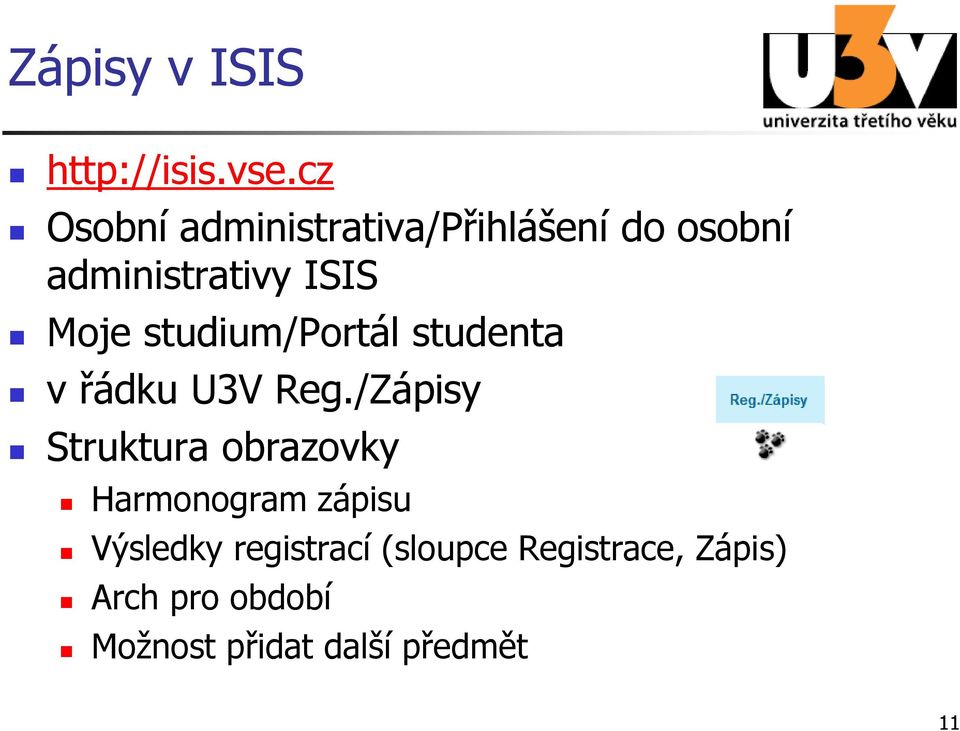 studium/portál studenta v řádku U3V Reg.