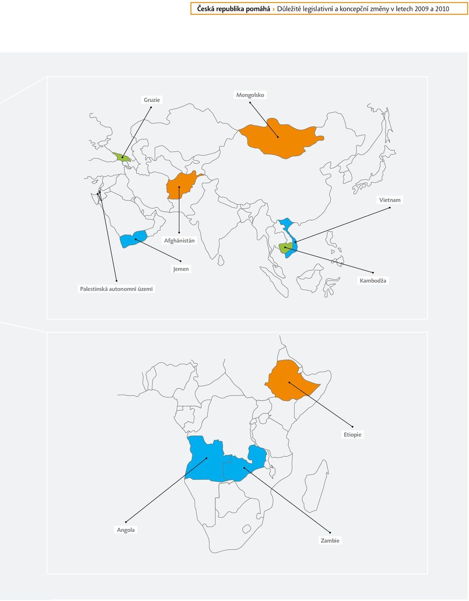 Mongolsko Vietnam Afghánistán Jemen