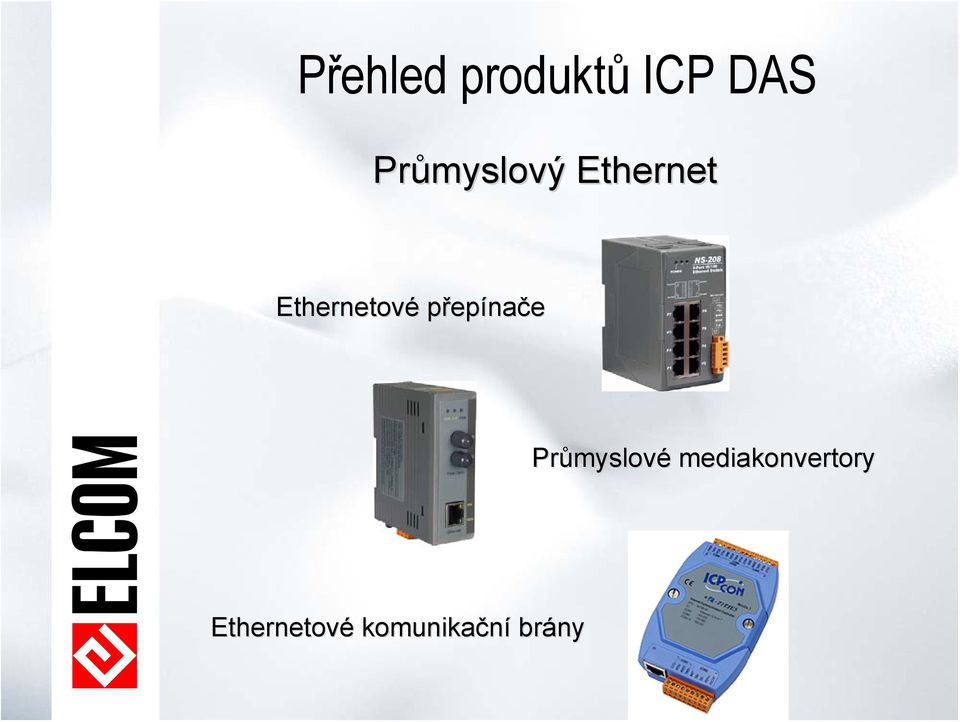 Ethernetové přepínače Průmyslov