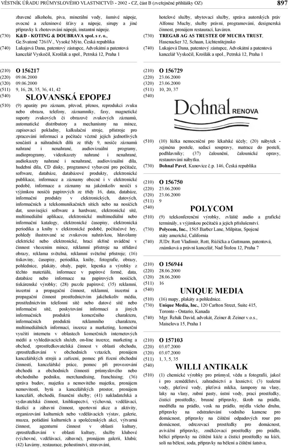 , Vysoké Mýto, Česká Lukajová Dana, patentový zástupce, Advokátní a patentová kancelář Vyskočil, Krošlák a spol.