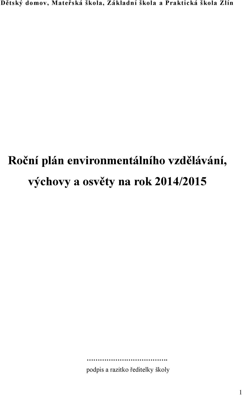 environmentálního vzdělávání, výchovy a