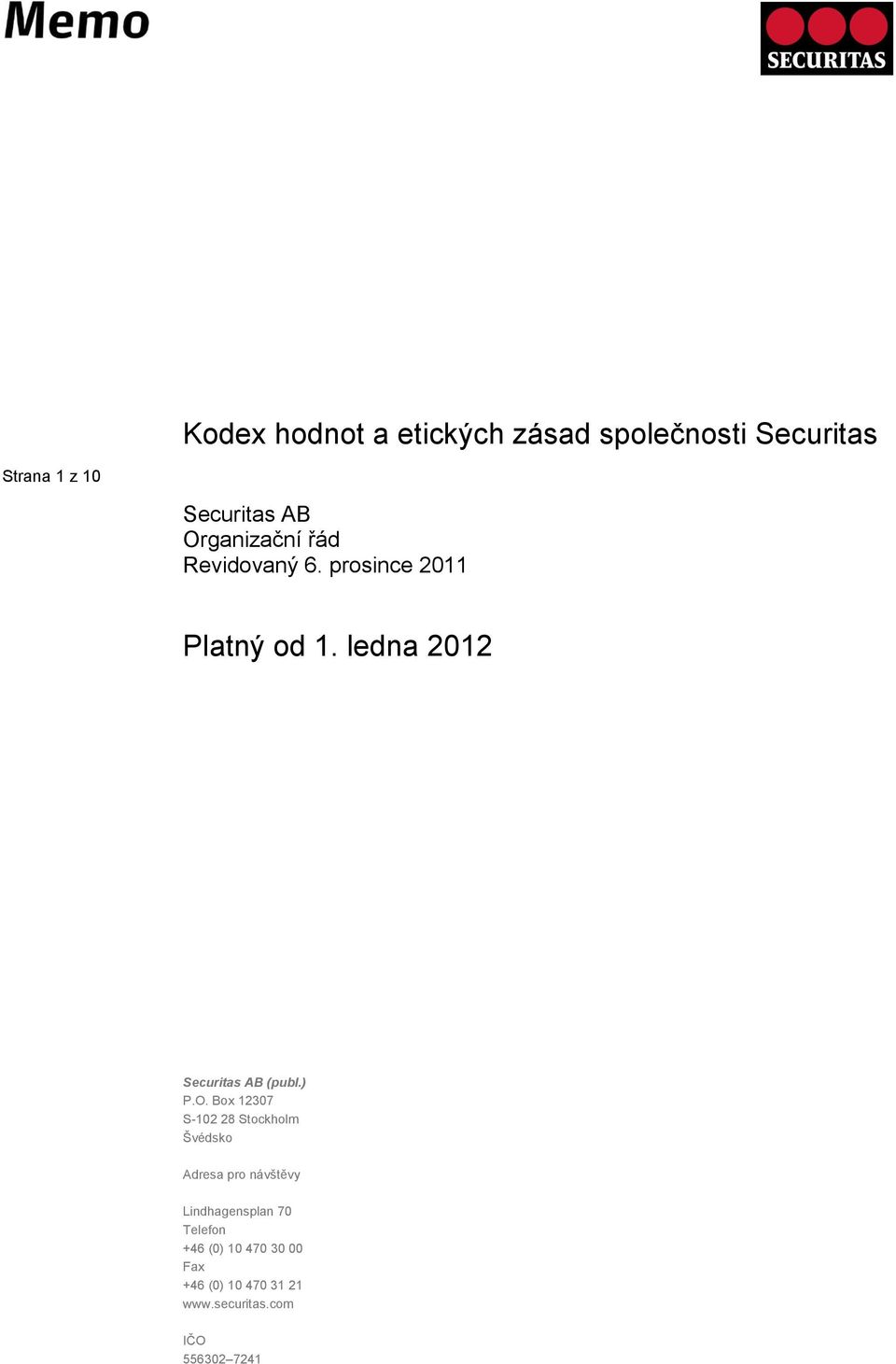 ledna 2012 Securitas AB (publ.) P.O.