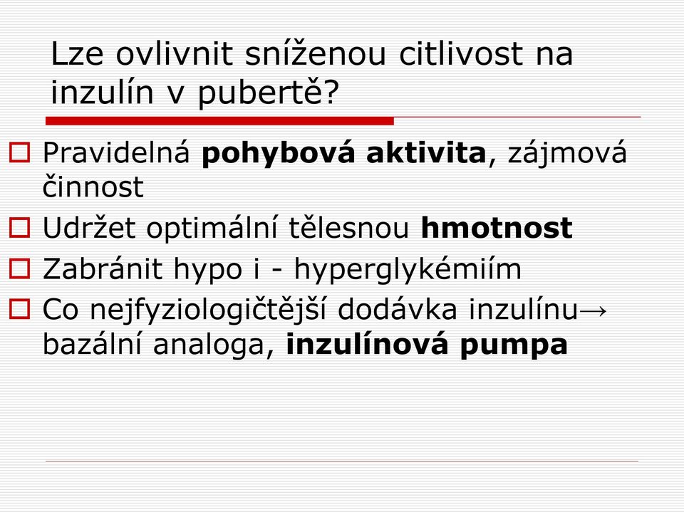 optimální tělesnou hmotnost Zabránit hypo i -