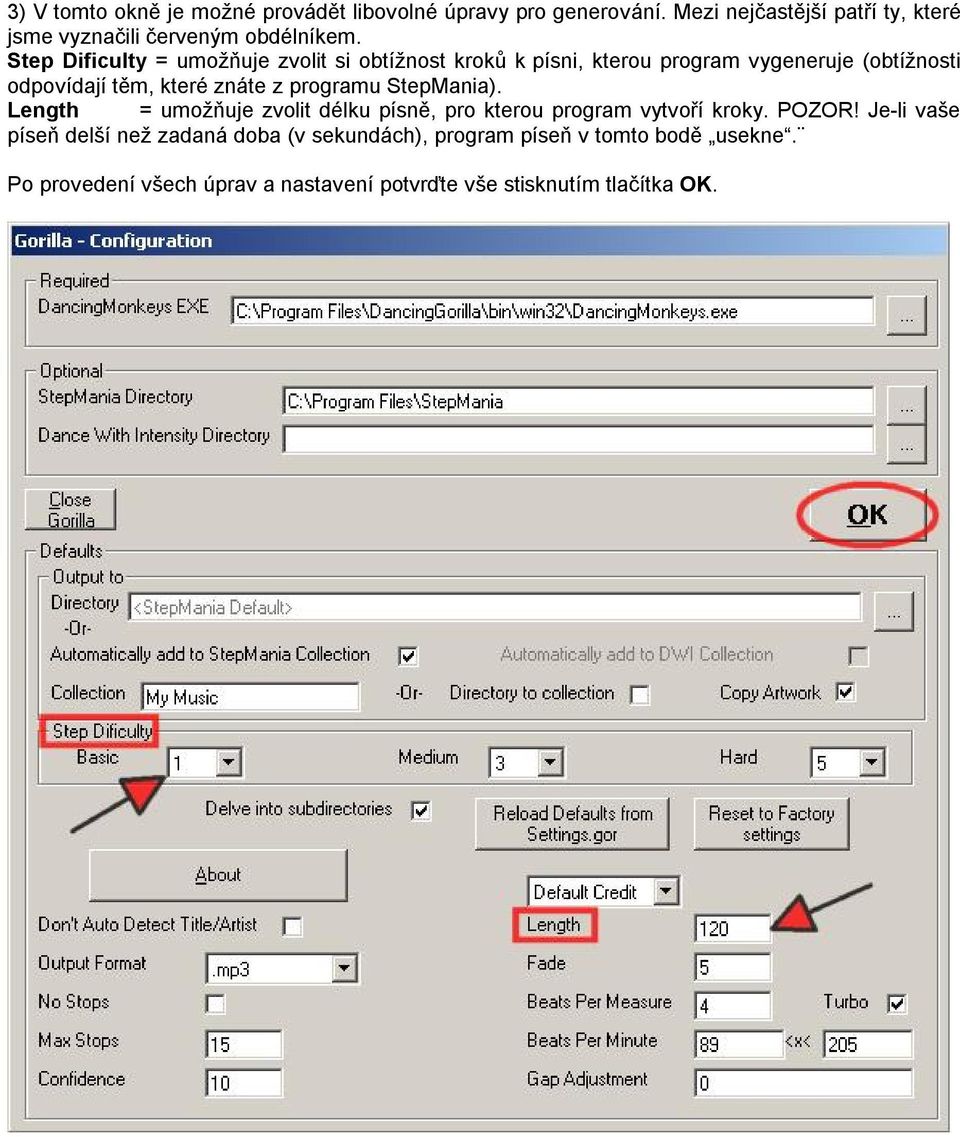 Step Dificulty = umožňuje zvolit si obtížnost kroků k písni, kterou program vygeneruje (obtížnosti odpovídají těm, které znáte z