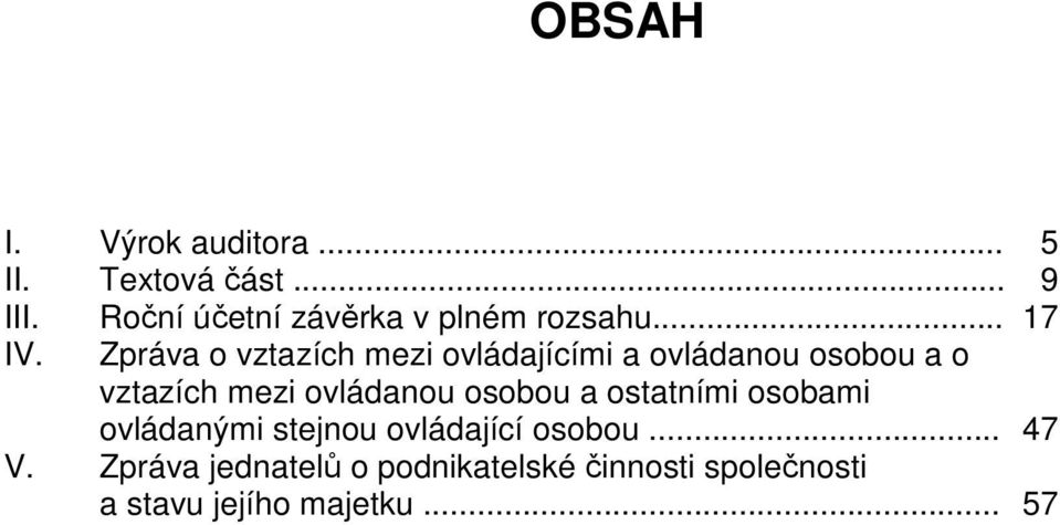 Zpráva o vztazích mezi ovládajícími a ovládanou osobou a o vztazích mezi ovládanou