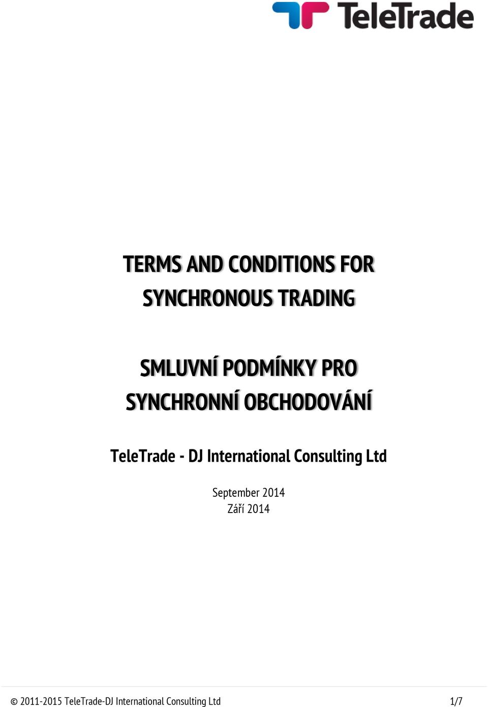 International Consulting Ltd September 2014 Září 2014