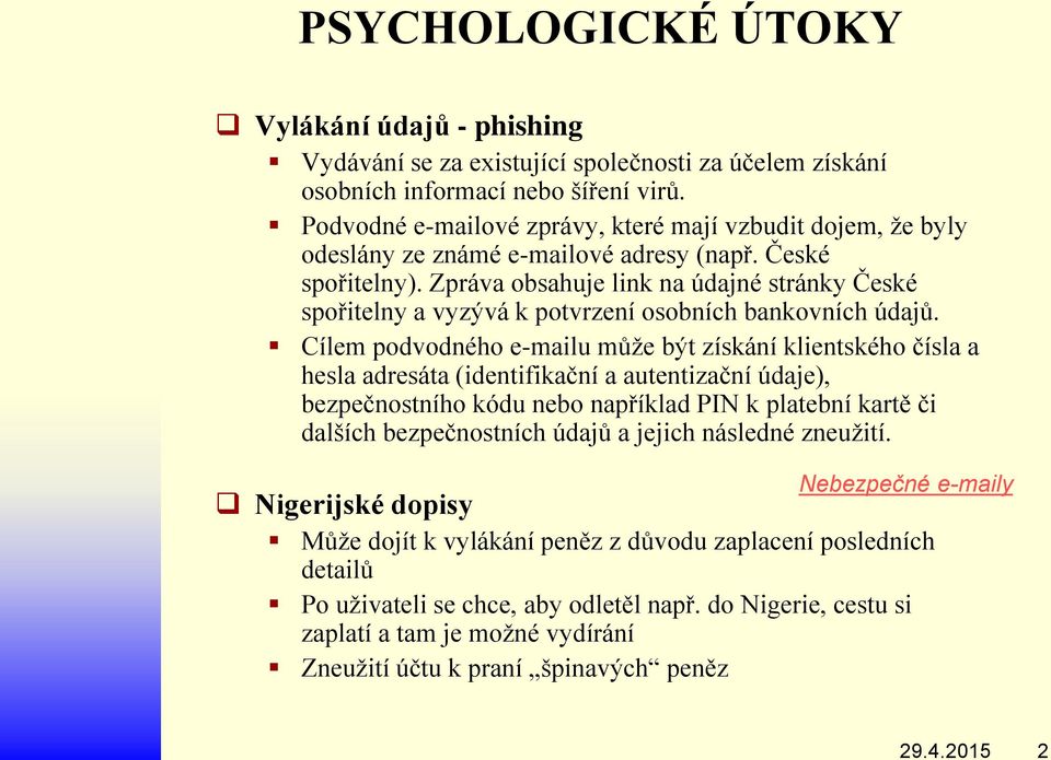 Zpráva obsahuje link na údajné stránky České spořitelny a vyzývá k potvrzení osobních bankovních údajů.