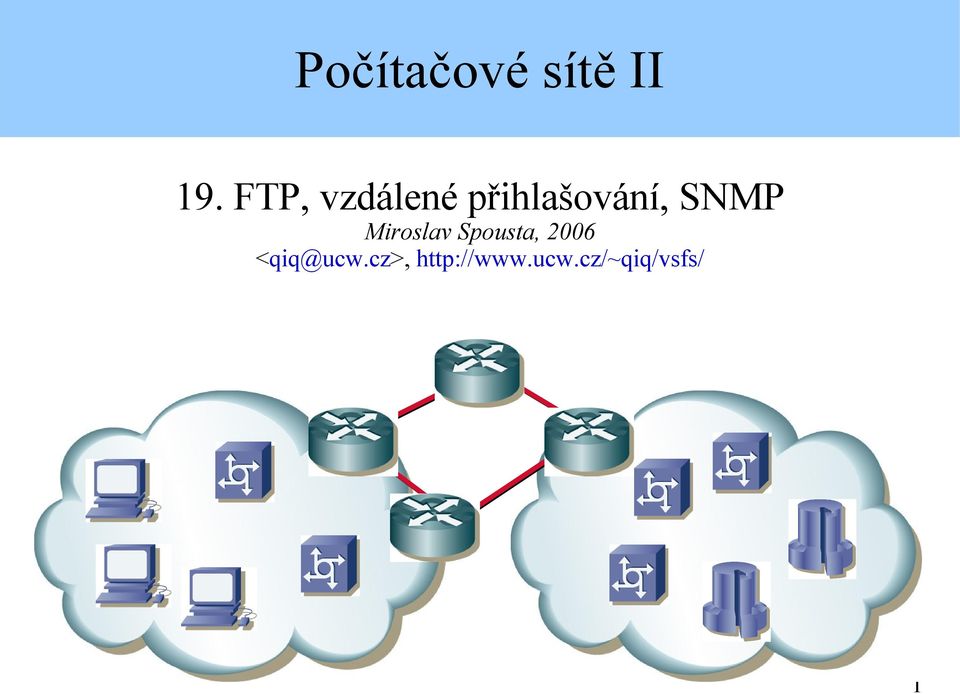 SNMP Miroslav Spousta, 2006