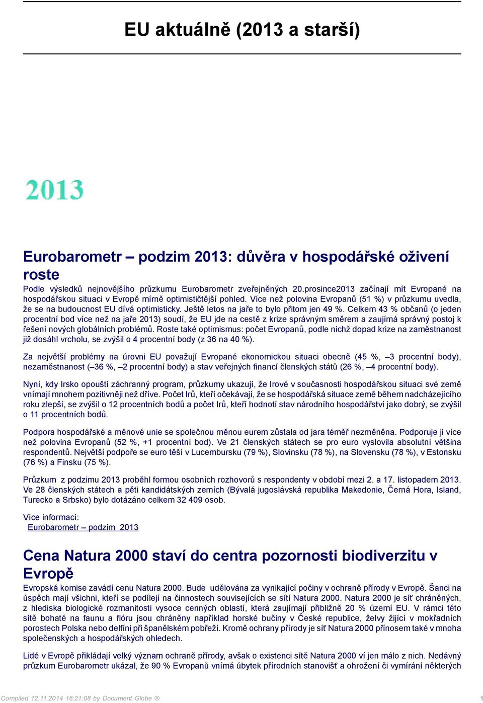 Ještě letos na jaře to bylo přitom jen 49 %.