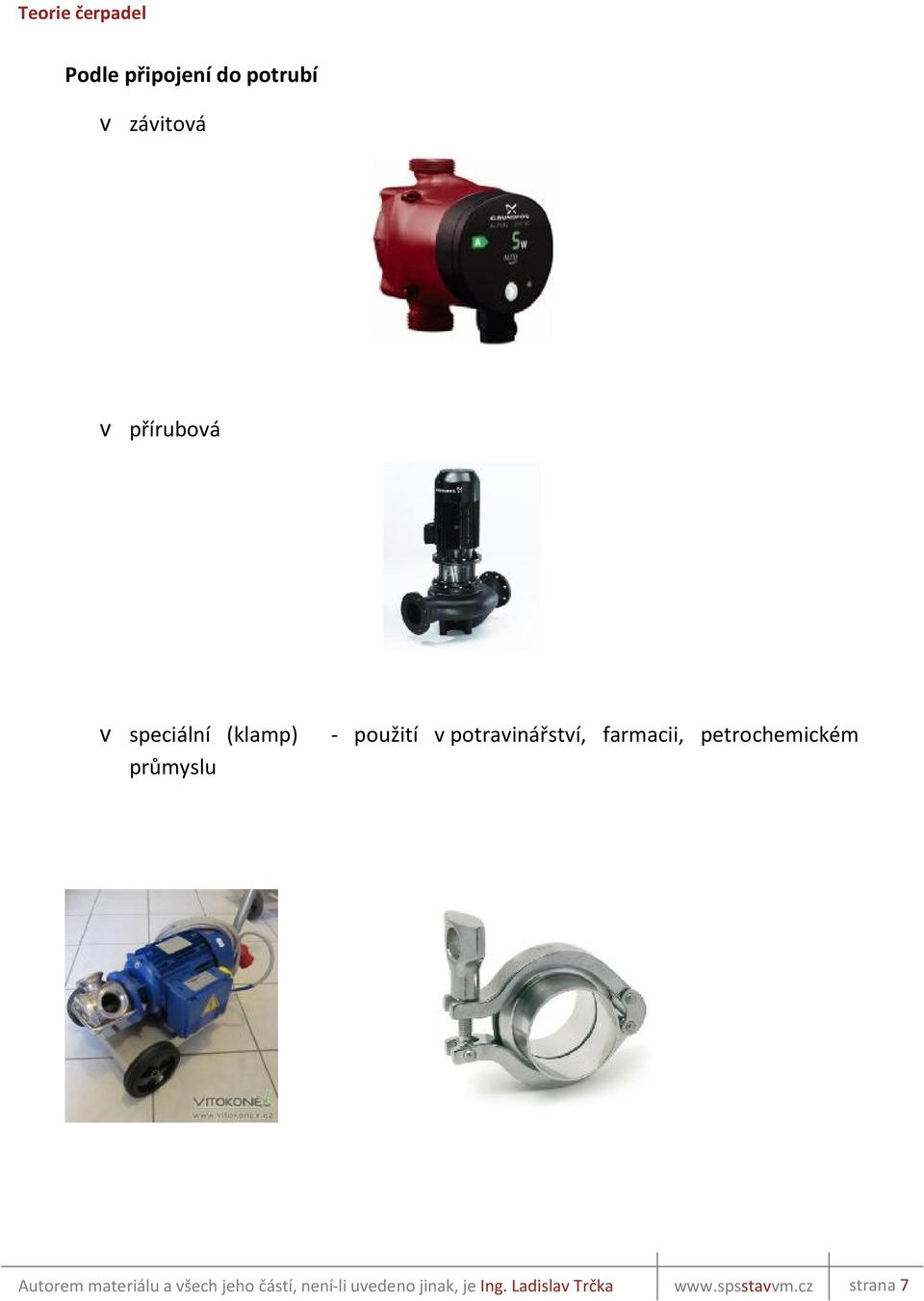 petrochem ickém Autorem m ateriálu a všech jeho částí,