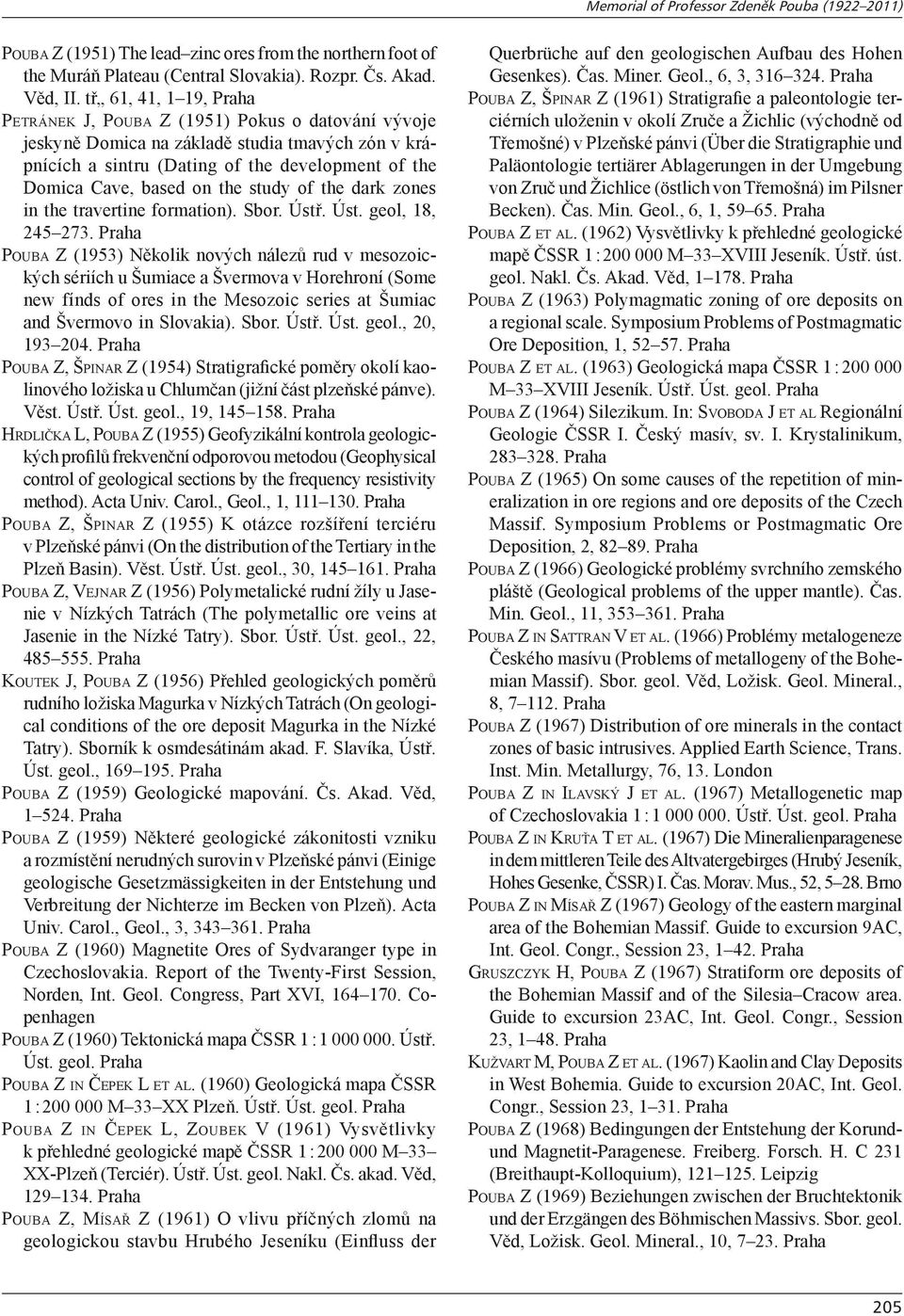 the study of the dark zones in the travertine formation). Sbor. Ústř. Úst. geol, 18, 245 273.