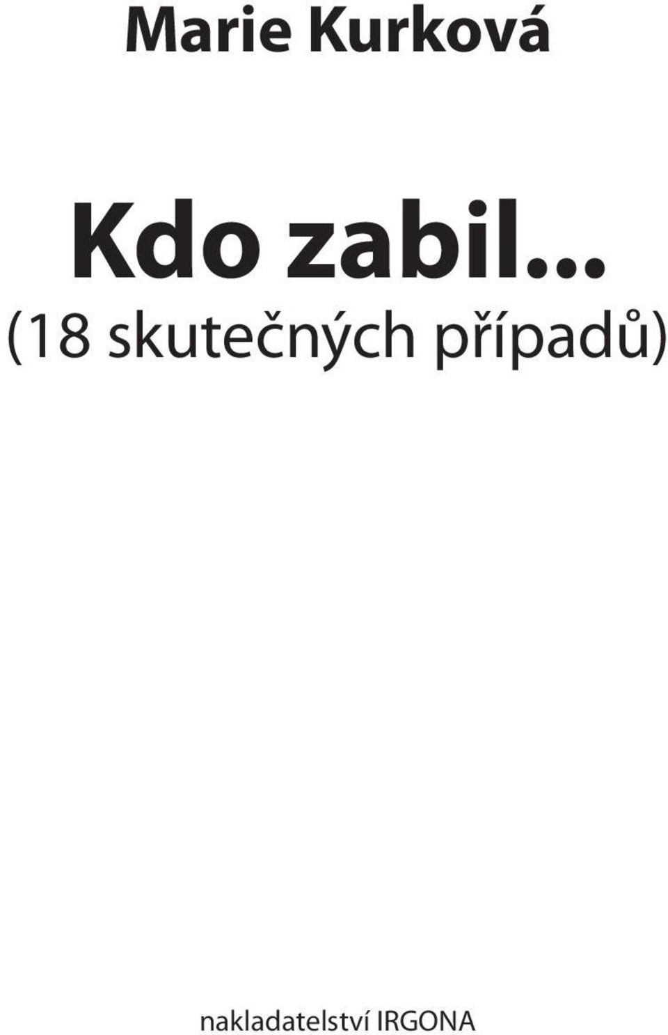 .. (18 skutečných