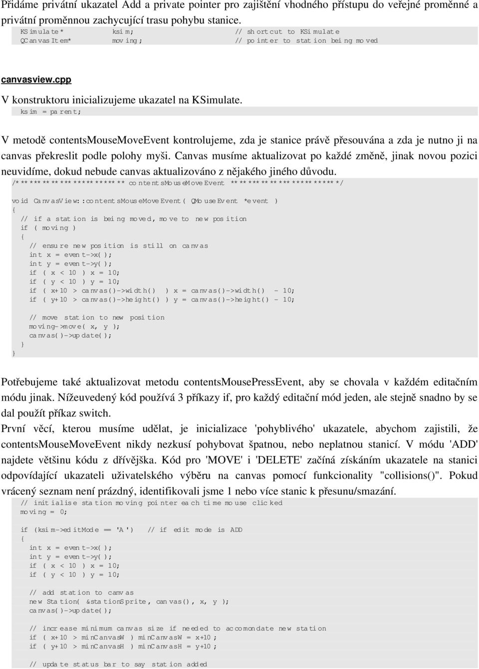 cpp V konstruktoru inicializujeme ukazatel na KSimulate.