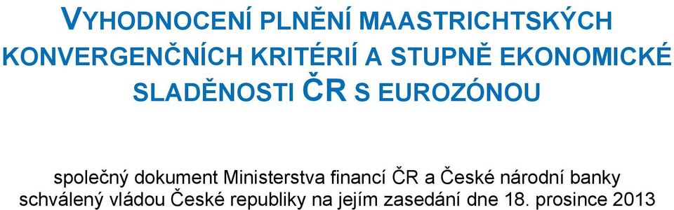 dokument Ministerstva financí ČR a České národní banky