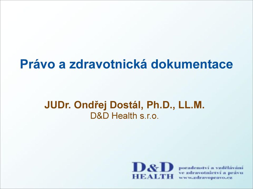 Ondřej Dostál, Ph.D., LL.