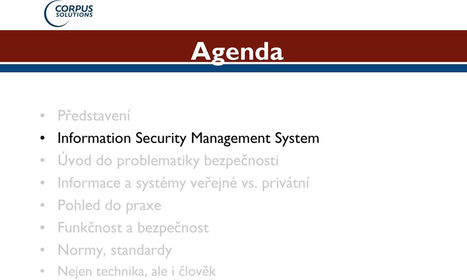 systémy veřejné vs.