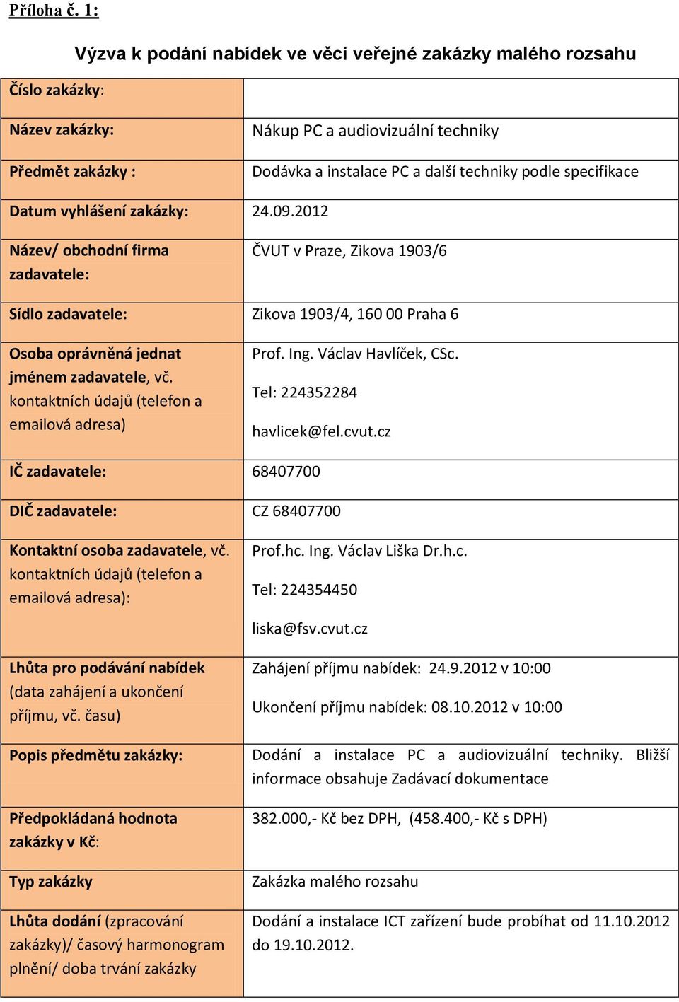 specifikace Datum vyhlášení zakázky: 24.09.