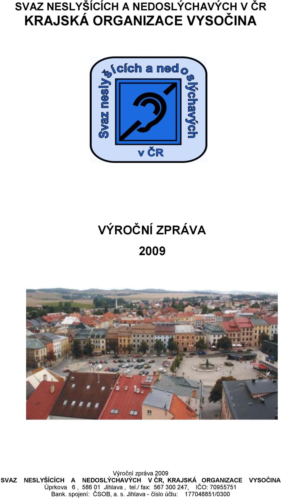 KRAJSKÁ ORGANIZACE