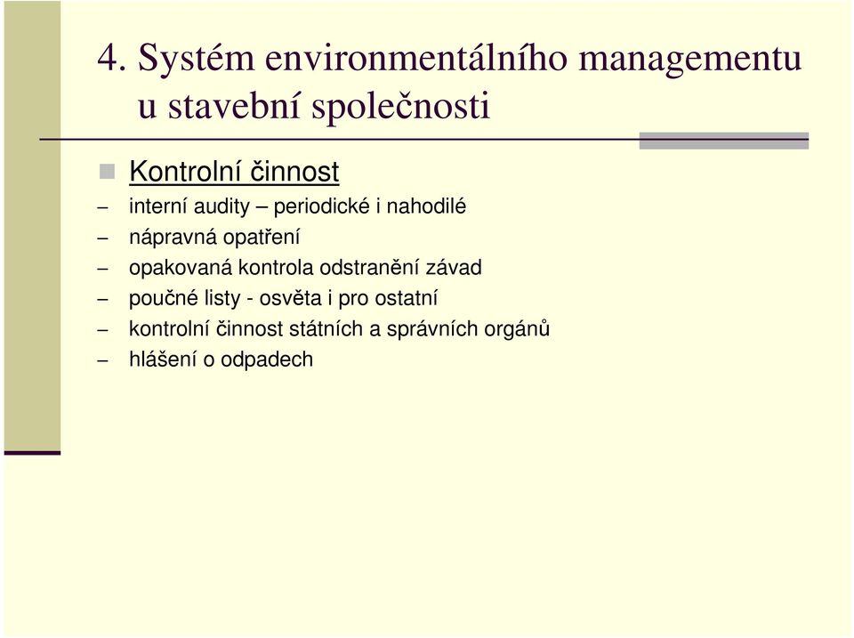 opatření opakovaná kontrola odstranění závad poučné listy - osvěta