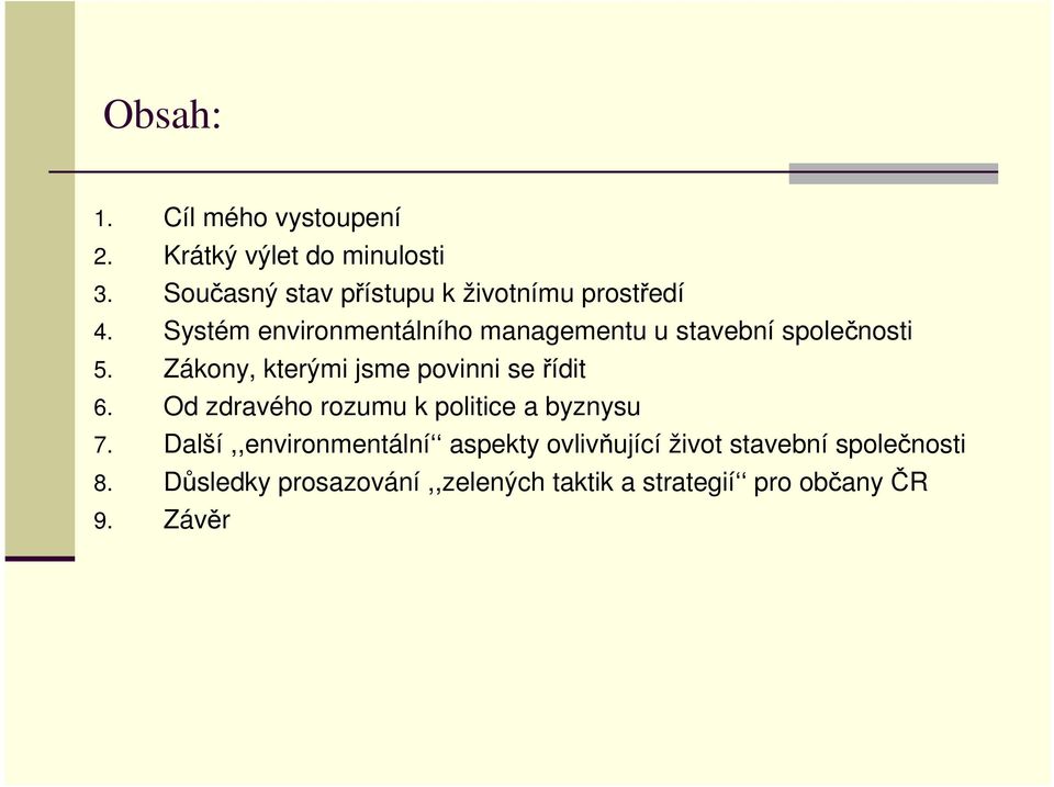 Systém environmentálního managementu u stavební společnosti 5.