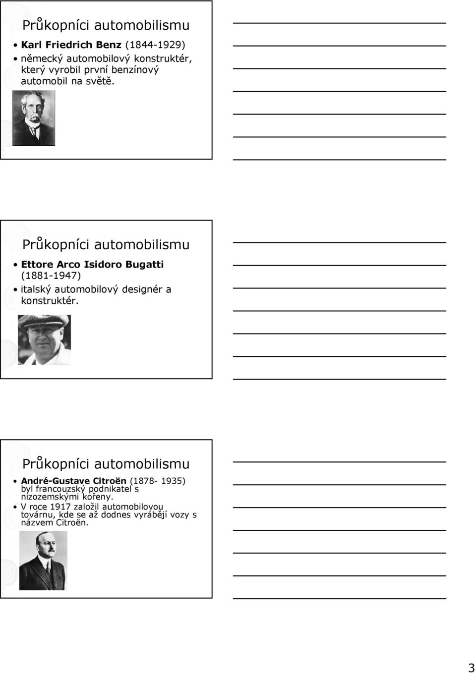 Průkopníci automobilismu Ettore Arco Isidoro Bugatti (1881-1947) italský automobilový designér a konstruktér.